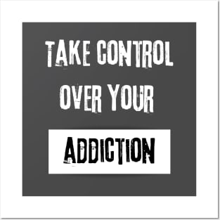 Take Control over Your Addiction Motivational Quote Posters and Art